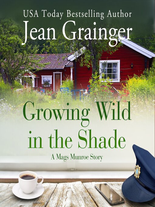 Title details for Growing Wild in the Shade by Jean Grainger - Available